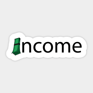 Income creative typography design Sticker